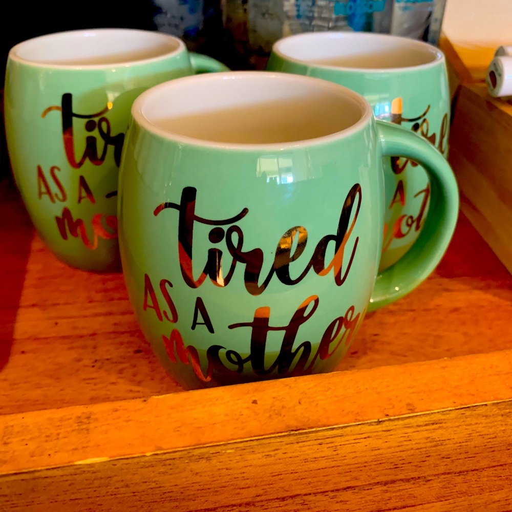 Tired as a mother mug